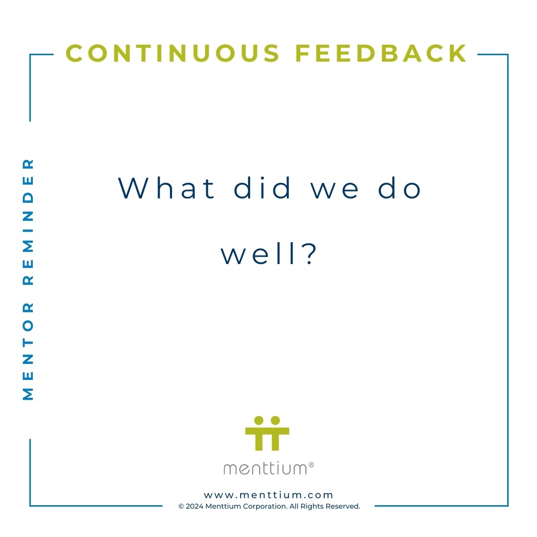 Mentor Tip Feedback Question 105 - What did we do well?